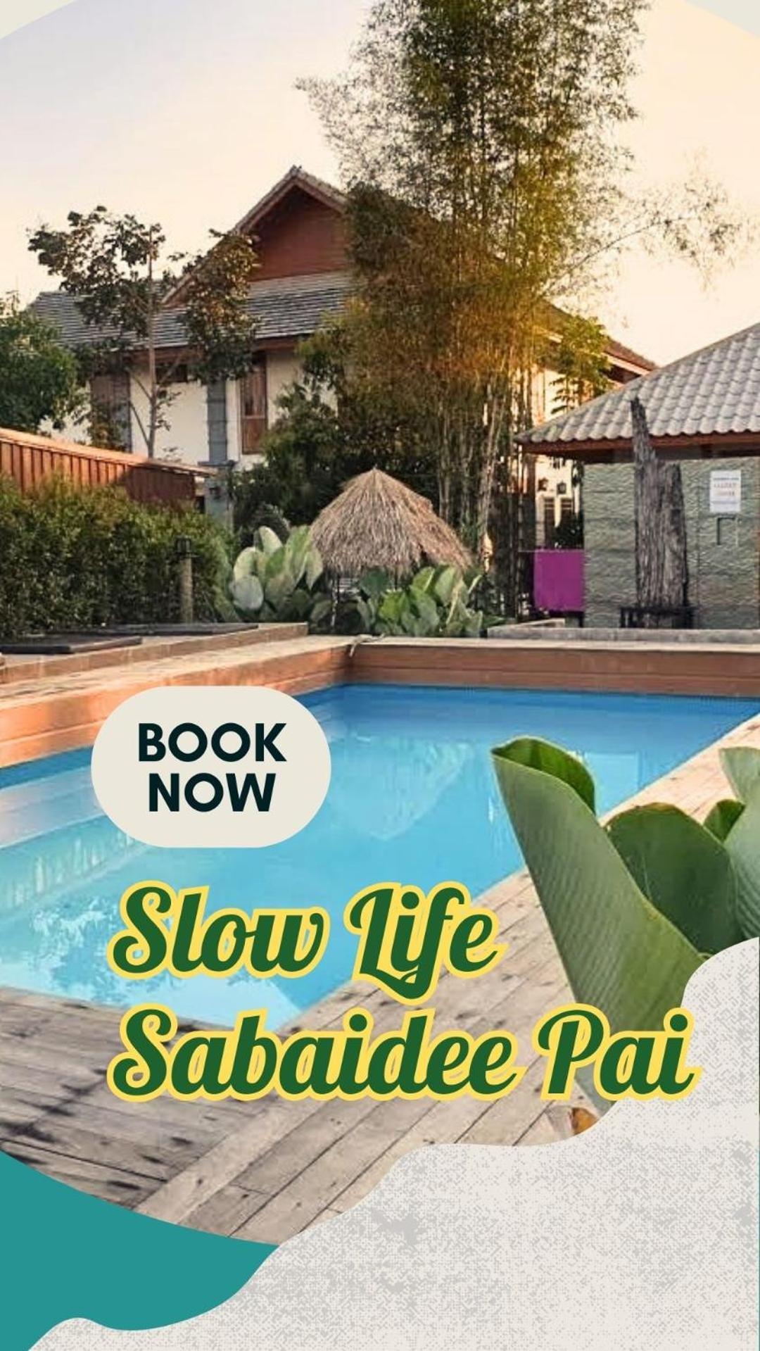 Slow Life Sabaidee Pai Bagian luar foto